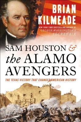Sam Houston and the Alamo Avengers - Autographed Copy