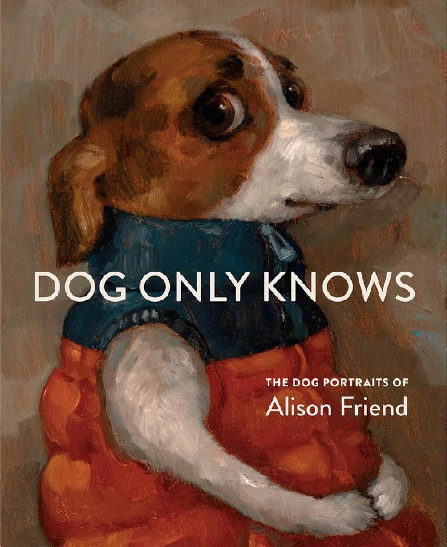 Dog Only Knows Autographed