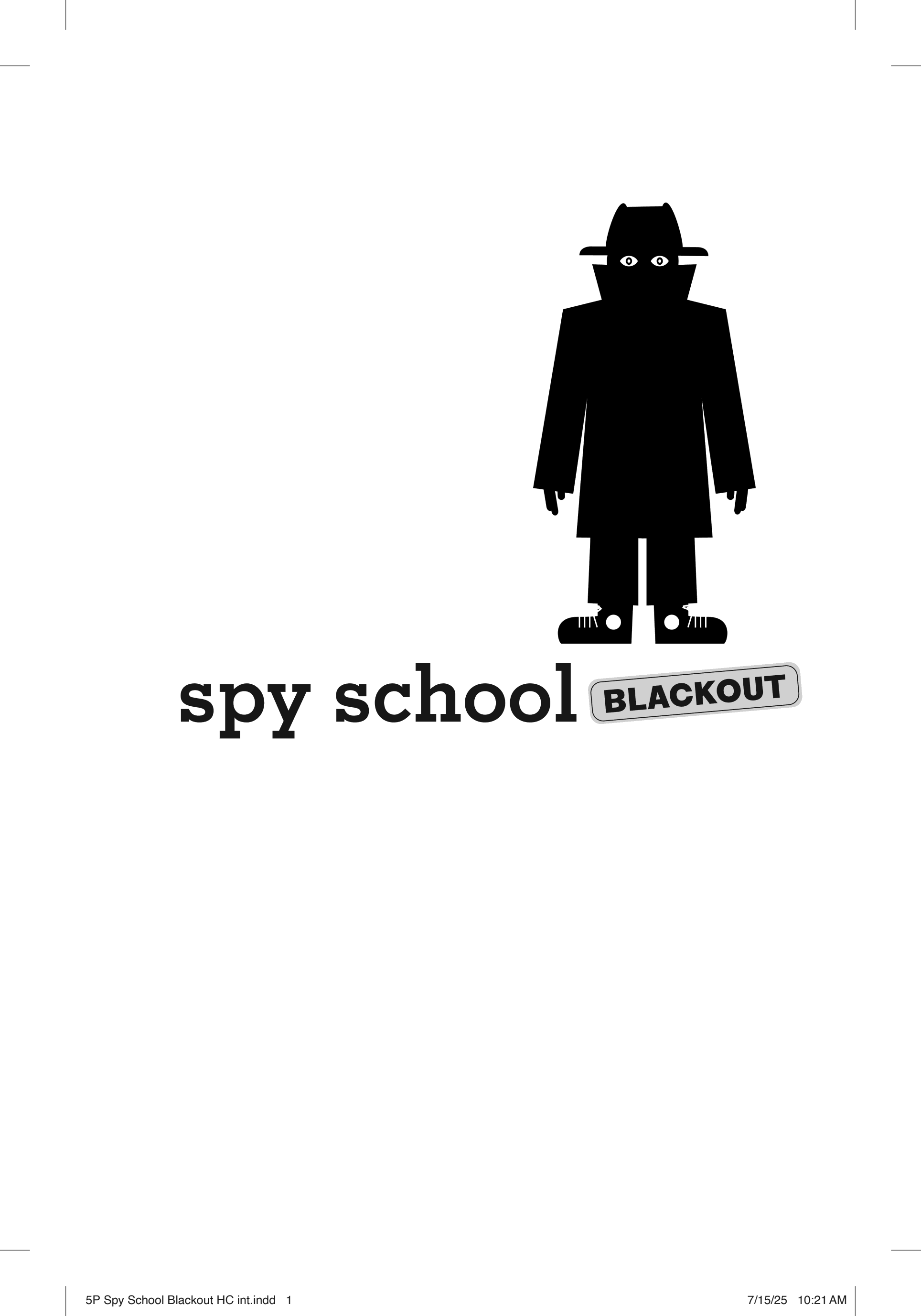 Spy School Blackout Autographed
