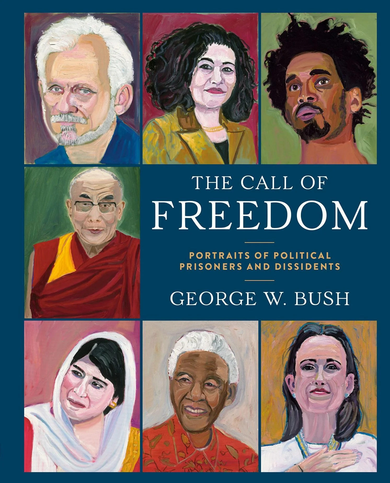 The Call of Freedom: Portraits of Political Prisoners and Dissidents (Signed Book)
