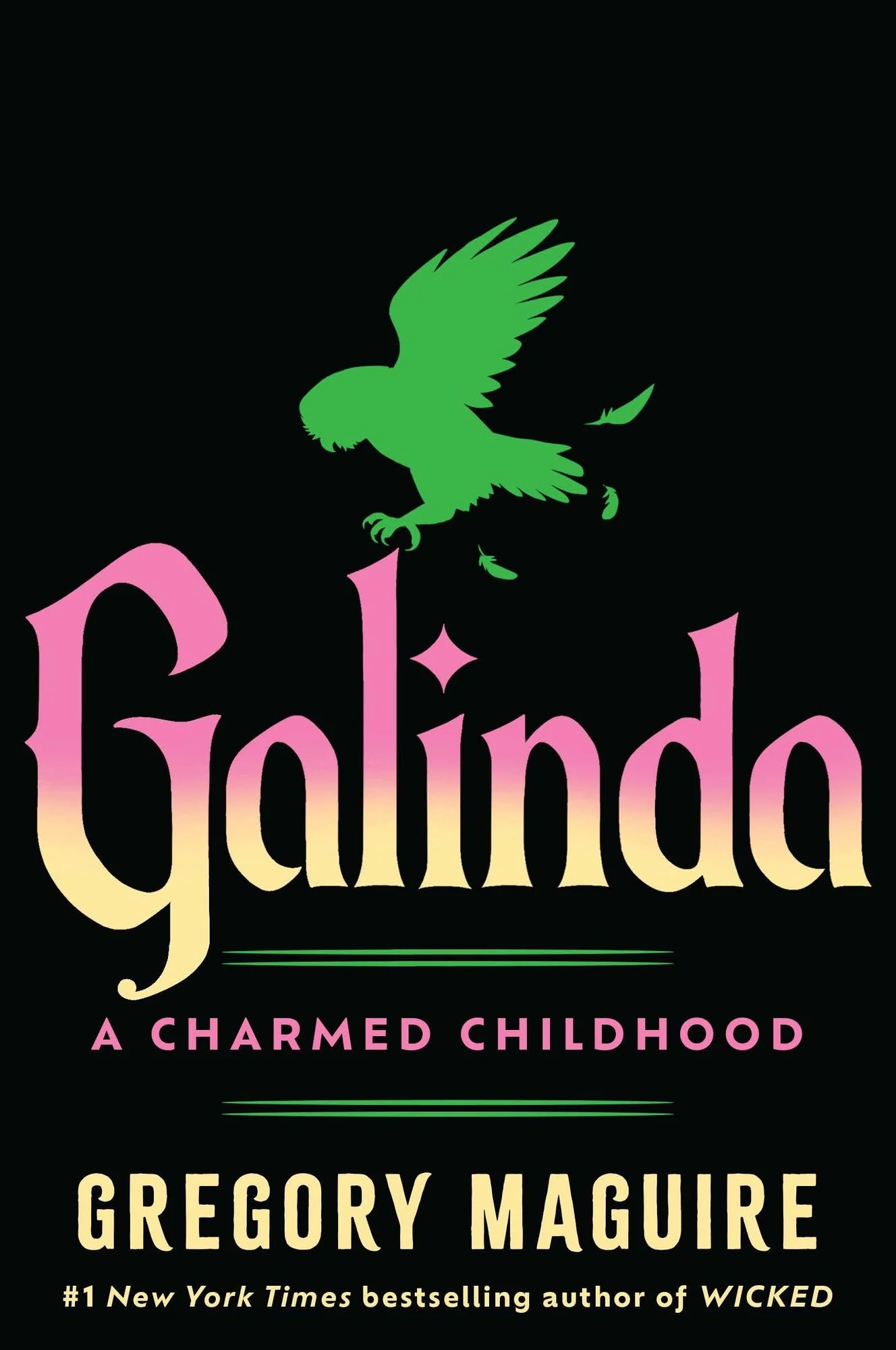 Galinda (Deluxe Limited Edition): A Charmed Childhood (Signed Book)